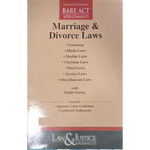 Law & Justice Publishing Co's Marriage & Divorce Laws Bare Act 2024